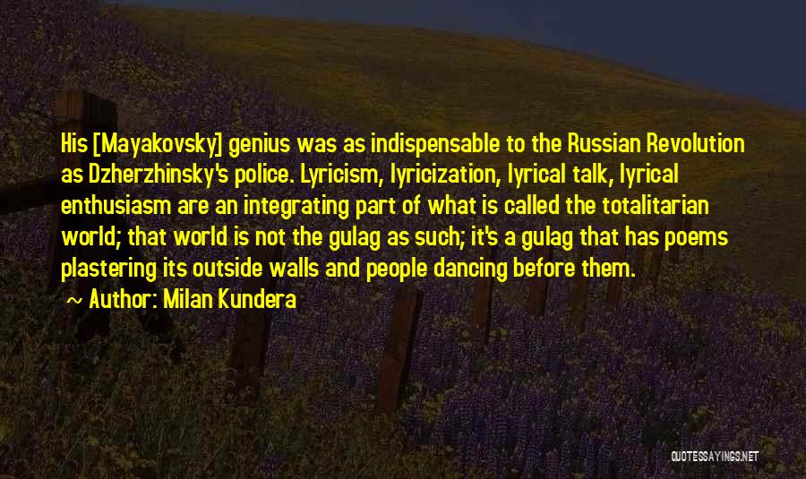 Mayakovsky Quotes By Milan Kundera