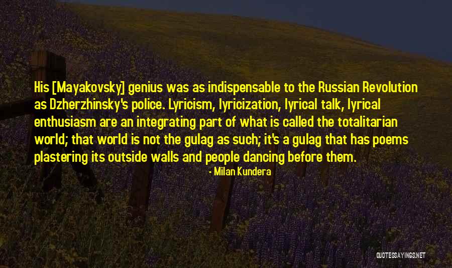 Mayakovsky Quotes By Milan Kundera