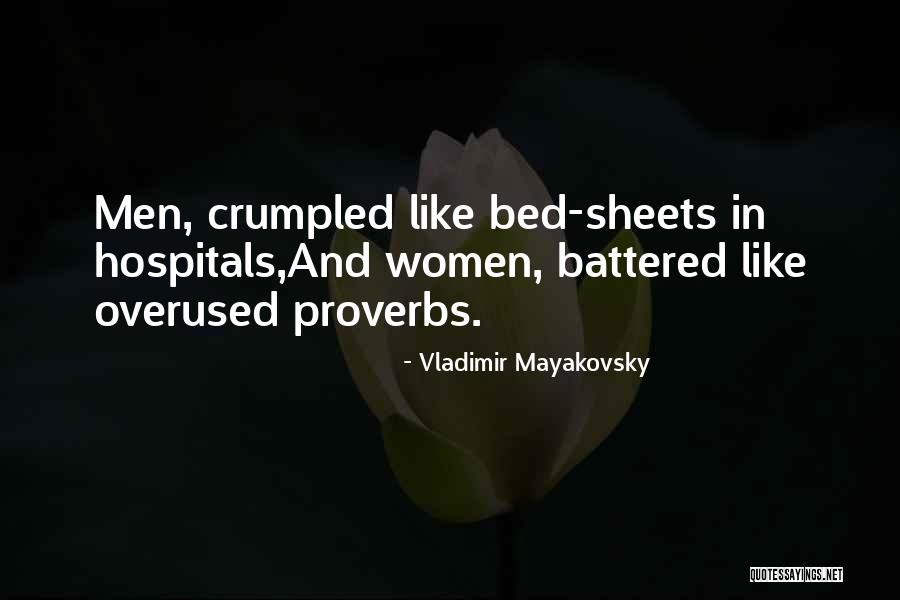 Mayakovsky Quotes By Vladimir Mayakovsky