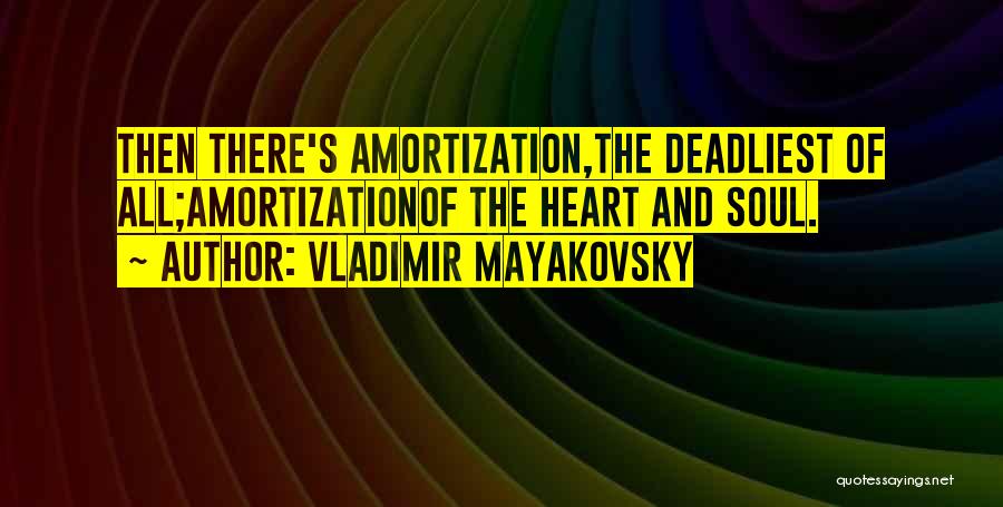 Mayakovsky Quotes By Vladimir Mayakovsky