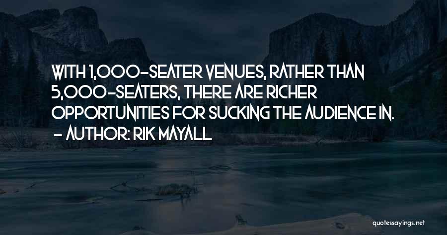 Mayall Quotes By Rik Mayall