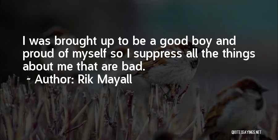 Mayall Quotes By Rik Mayall