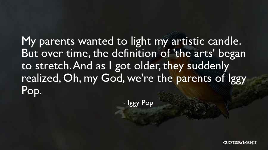 Mayamalavagowla Quotes By Iggy Pop Mayamalavagowla Quotes By Iggy Pop