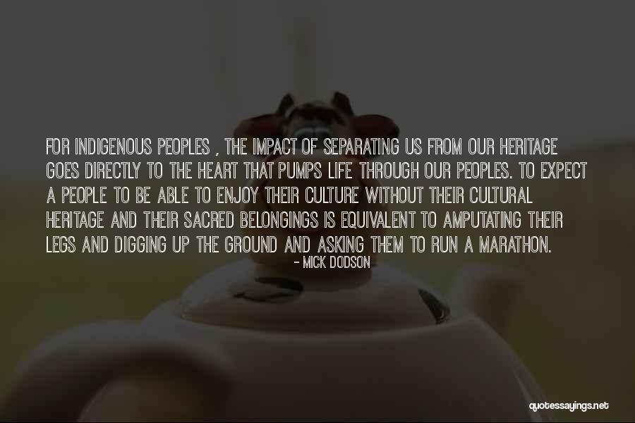 Mayamam Quotes By Mick Dodson Mayamam Quotes By Mick Dodson