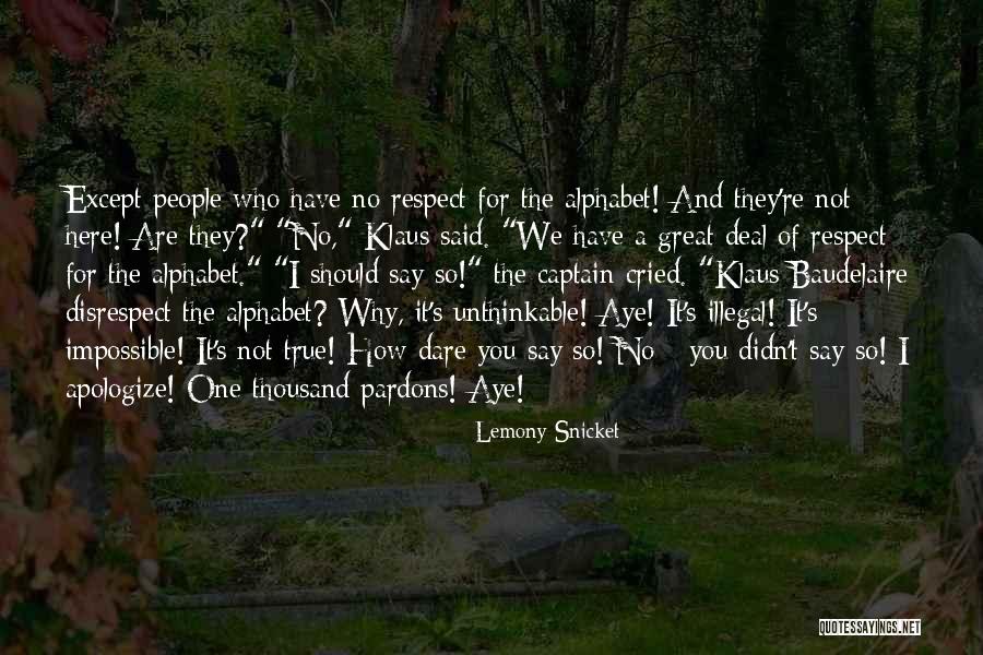Mayamang Kultura Quotes By Lemony Snicket Mayamang Kultura Quotes By Lemony Snicket
