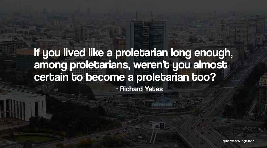 Mayan Prophecies Quotes By Richard Yates Mayan Prophecies Quotes By Richard Yates