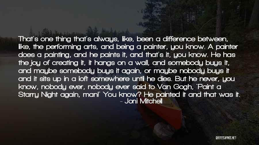 Mayana Brilhante Quotes By Joni Mitchell Mayana Brilhante Quotes By Joni Mitchell
