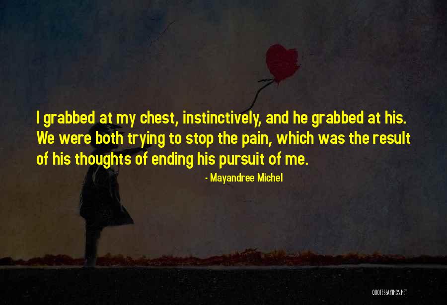 Mayandree Michel Quotes 188640