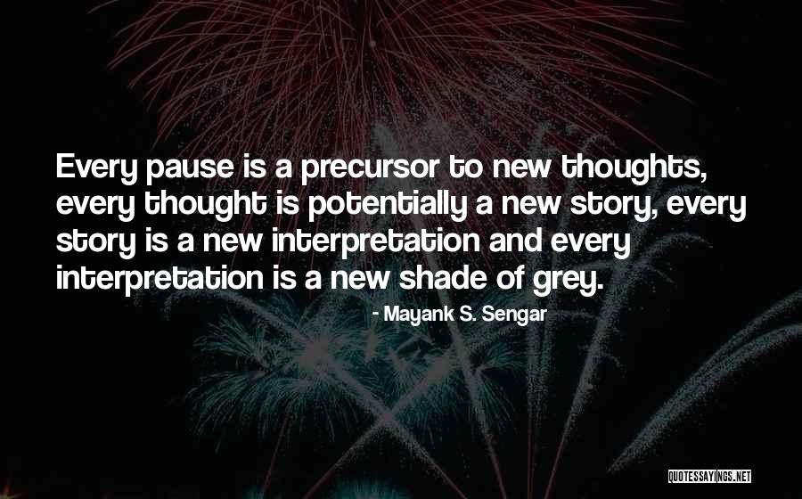 Mayank S. Sengar Quotes 1692639 Mayank S. Sengar Quotes 1692639