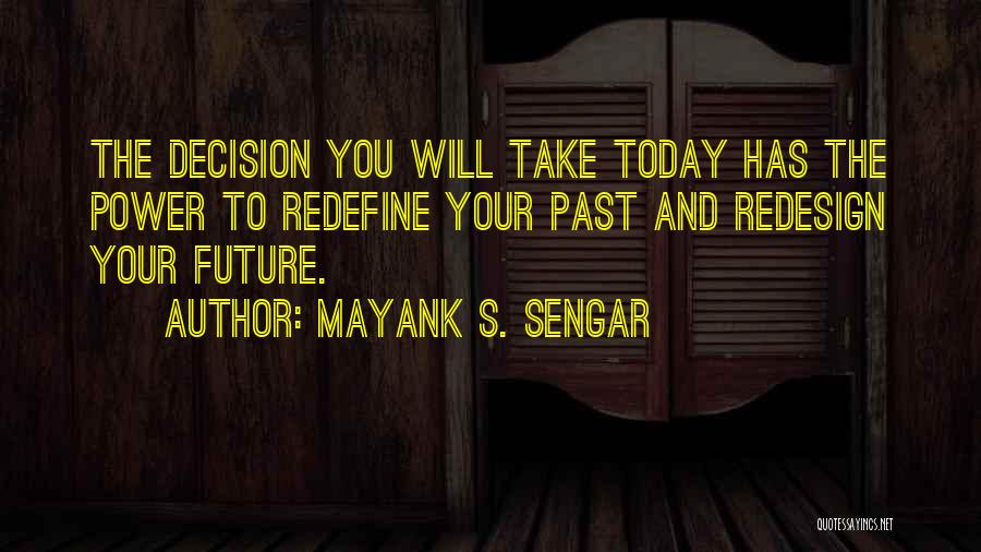 Mayank S. Sengar Quotes 609314