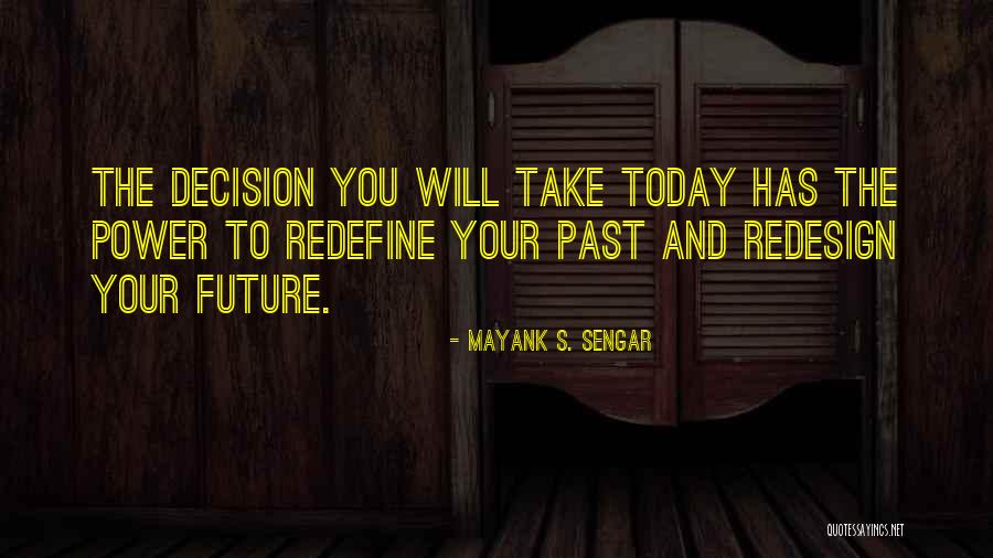 Mayank S. Sengar Quotes 609314 Mayank S. Sengar Quotes 609314