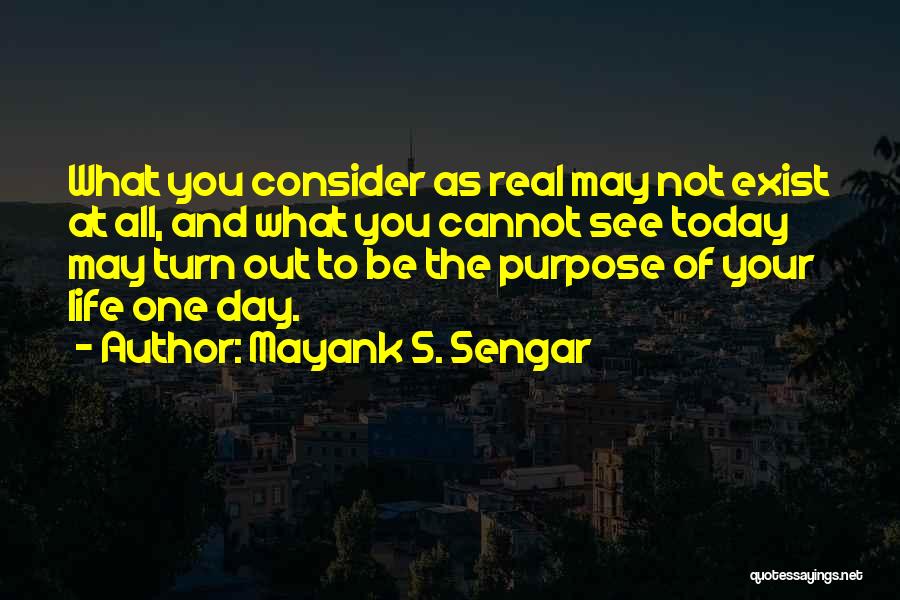 Mayank S. Sengar Quotes 634350