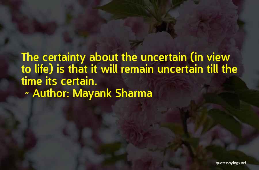 Mayank Sharma Quotes 1012063