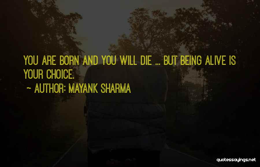 Mayank Sharma Quotes 1425729