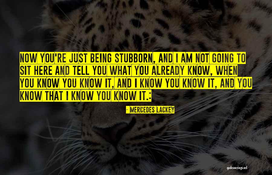 Mayas Quotes By Mercedes Lackey Mayas Quotes By Mercedes Lackey