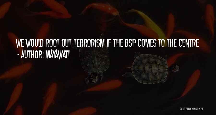 Mayawati Quotes 1097159