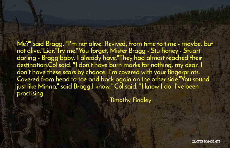 Maybe Baby Quotes By Timothy Findley Maybe Baby Quotes By Timothy Findley
