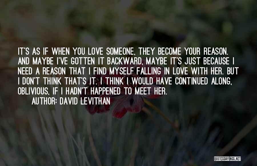 Maybe Falling In Love Quotes By David Levithan