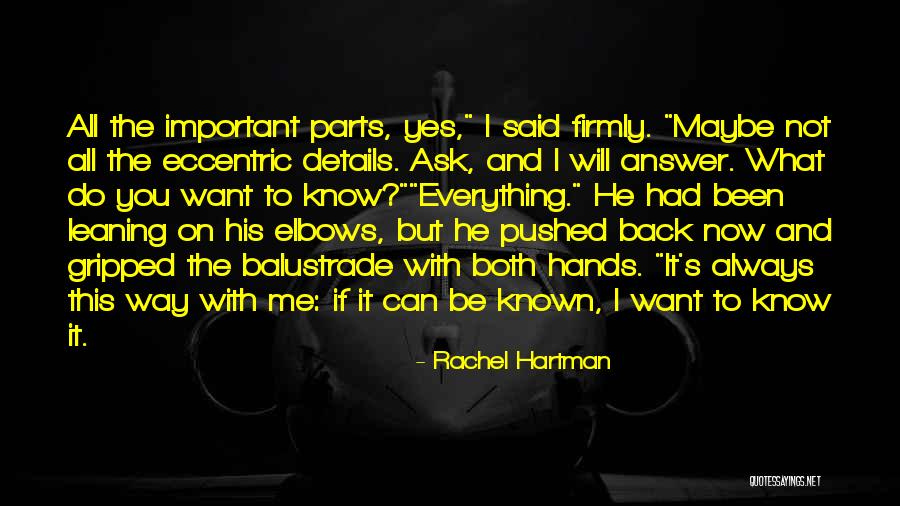 Maybe He's Not The One Quotes By Rachel Hartman Maybe He's Not The One Quotes By Rachel Hartman