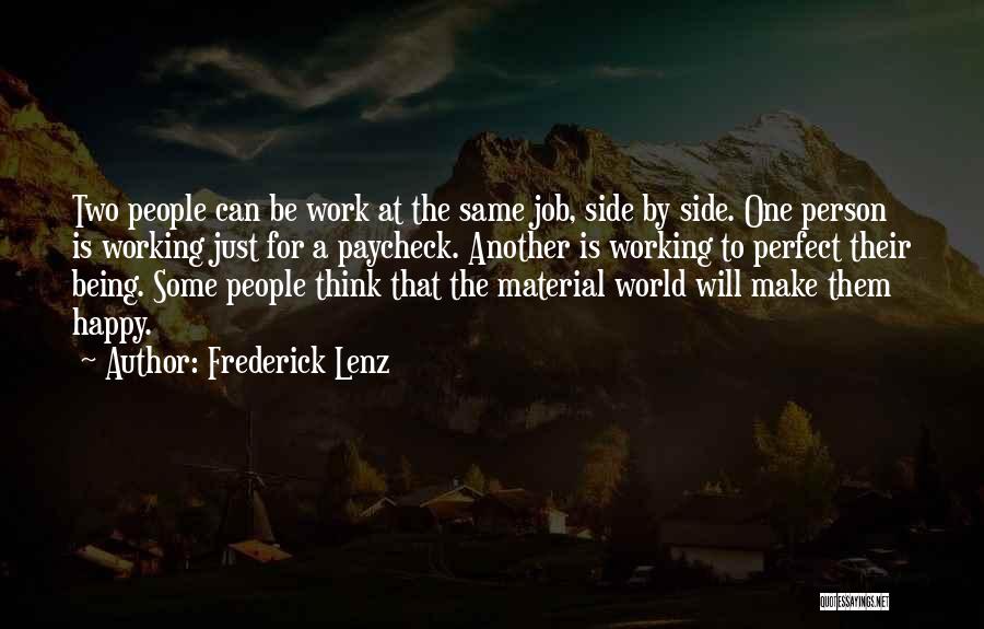 Maybe I Am Not Perfect For You Quotes By Frederick Lenz