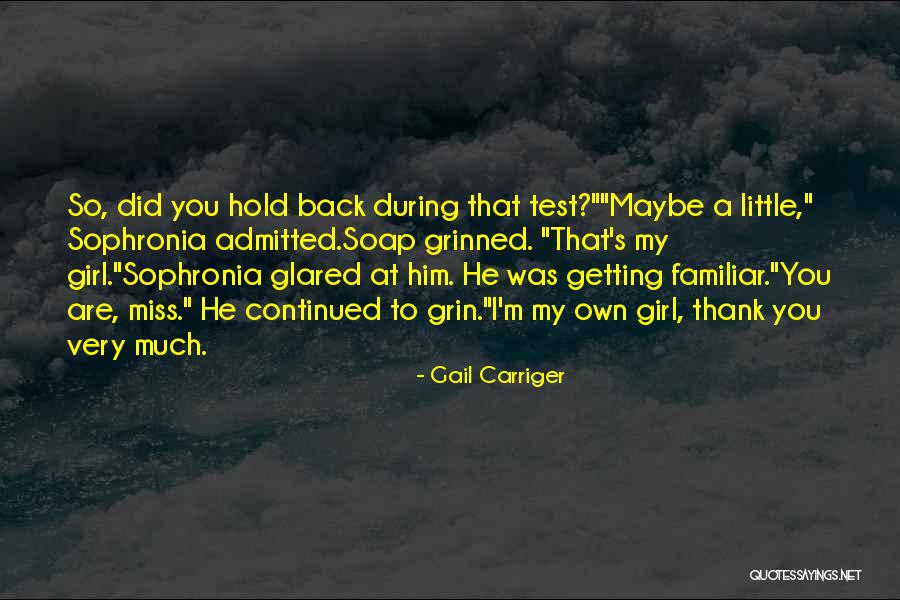 Maybe I Miss You Quotes By Gail Carriger Maybe I Miss You Quotes By Gail Carriger