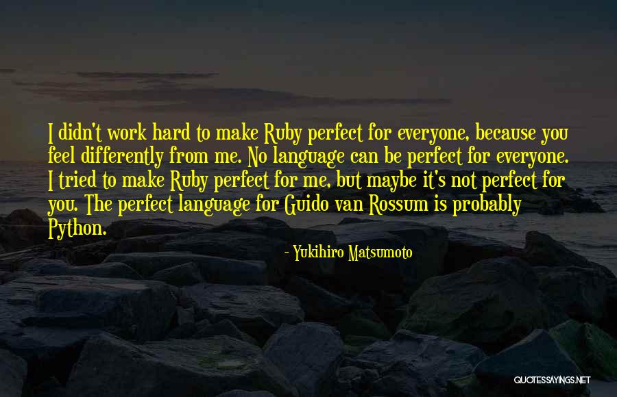 Maybe I'm Not Perfect For You Quotes By Yukihiro Matsumoto