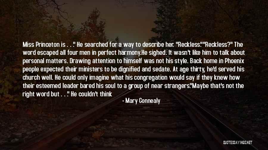 Maybe I'm Not Perfect Quotes By Mary Connealy