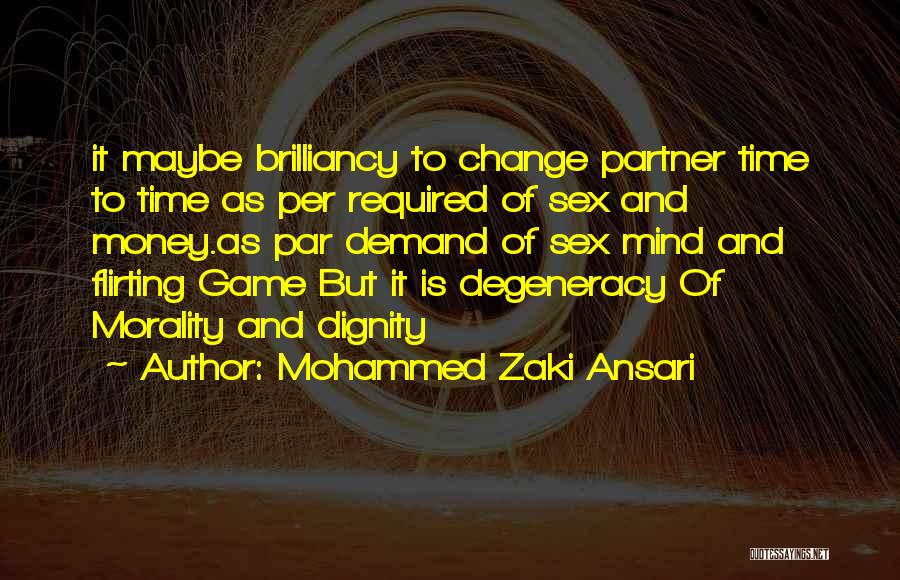 Maybe It Time To Change Quotes By Mohammed Zaki Ansari