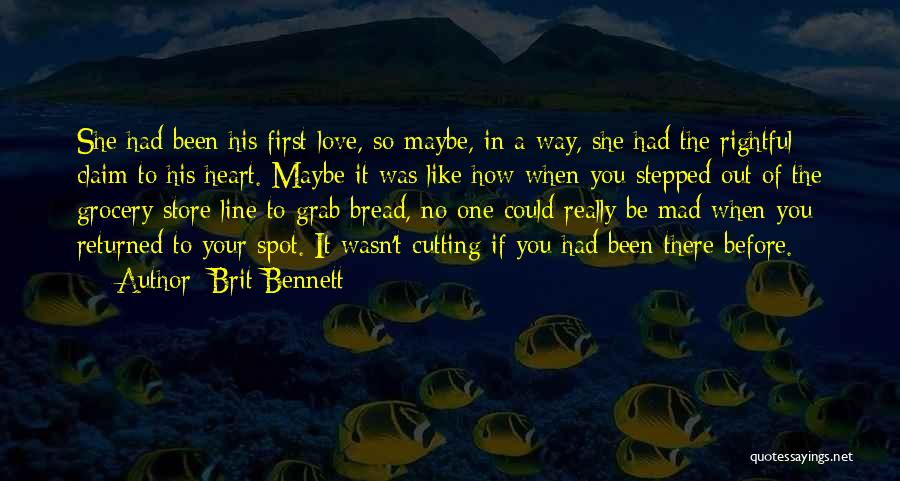 Maybe It Wasn Love Quotes By Brit Bennett