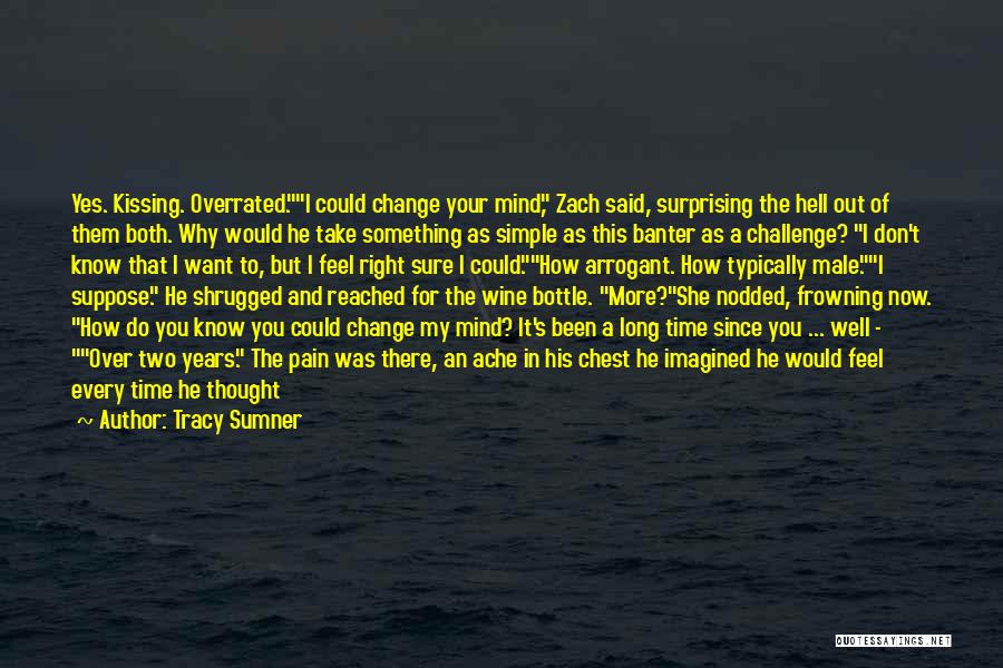 Maybe It's Not The Right Time Quotes By Tracy Sumner