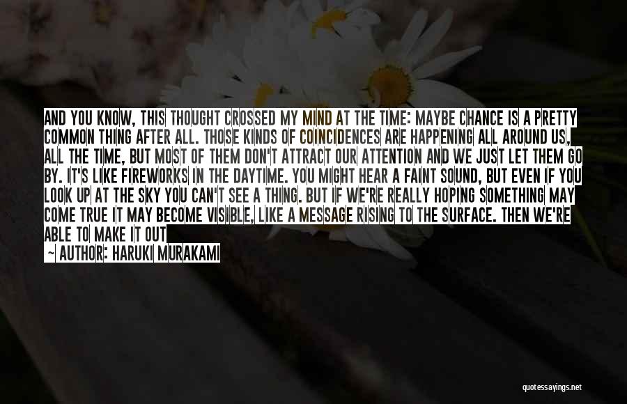 Maybe It's Time To Let Go Quotes By Haruki Murakami