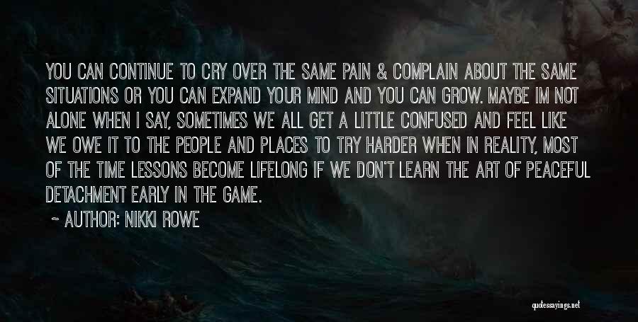 Maybe It's Time To Let You Go Quotes By Nikki Rowe