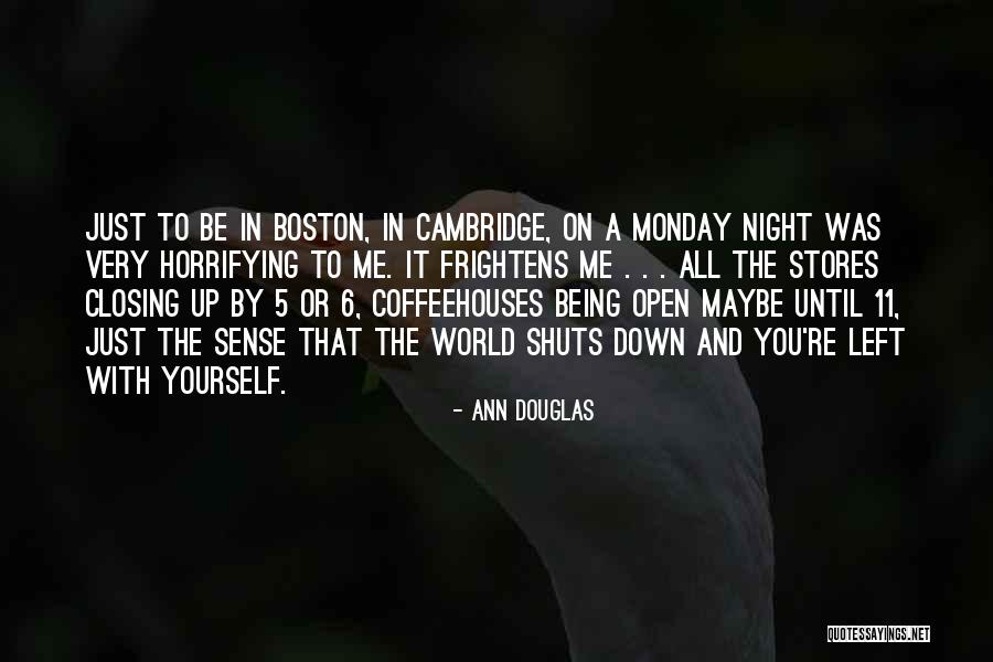 Maybe Just Quotes By Ann Douglas Maybe Just Quotes By Ann Douglas