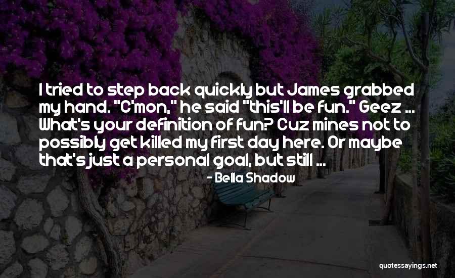 Maybe Just Quotes By Bella Shadow Maybe Just Quotes By Bella Shadow