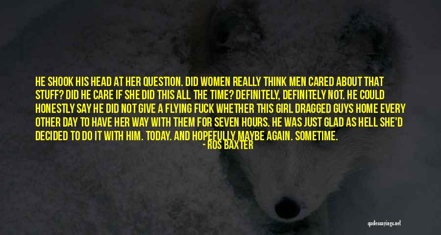 Maybe Just Quotes By Ros Baxter Maybe Just Quotes By Ros Baxter