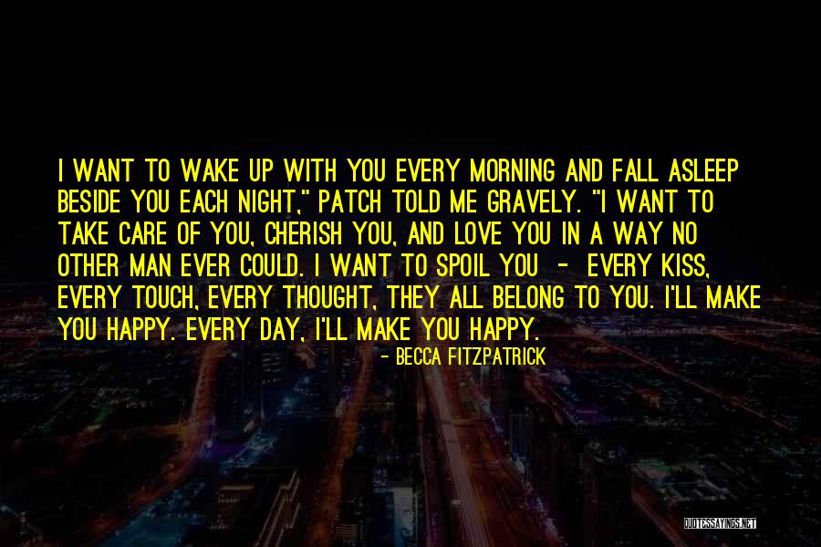 Maybe One Day I'll Be Happy Quotes By Becca Fitzpatrick