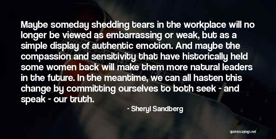 Maybe Someday Quotes By Sheryl Sandberg