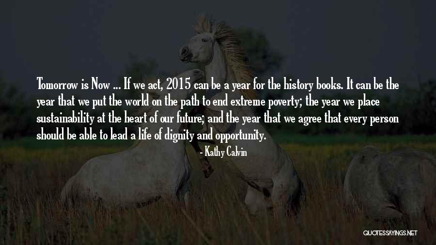 Maybe Tomorrow Book Quotes By Kathy Calvin Maybe Tomorrow Book Quotes By Kathy Calvin