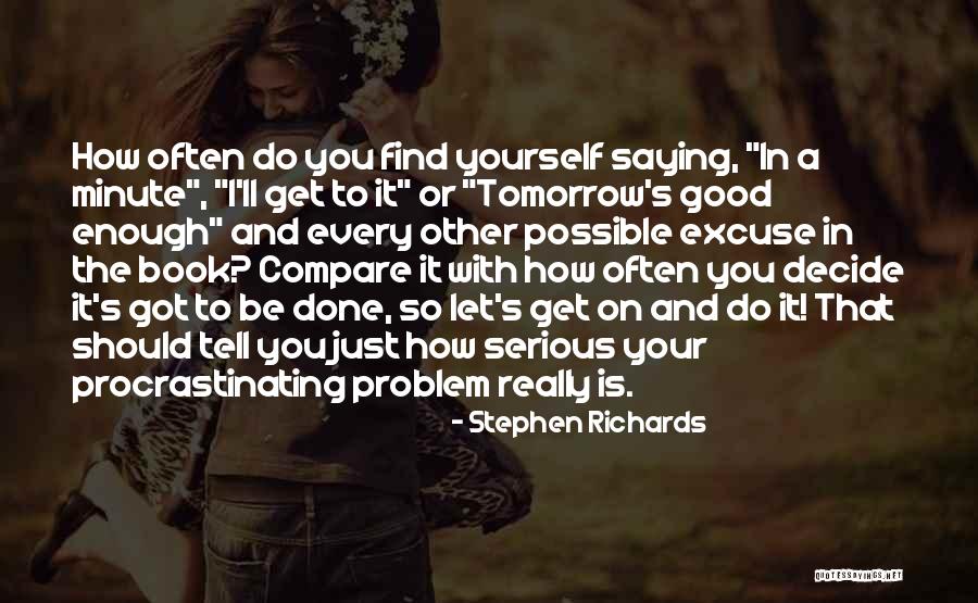 Maybe Tomorrow Book Quotes By Stephen Richards Maybe Tomorrow Book Quotes By Stephen Richards