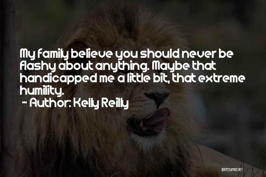 Maybe You Should Quotes By Kelly Reilly