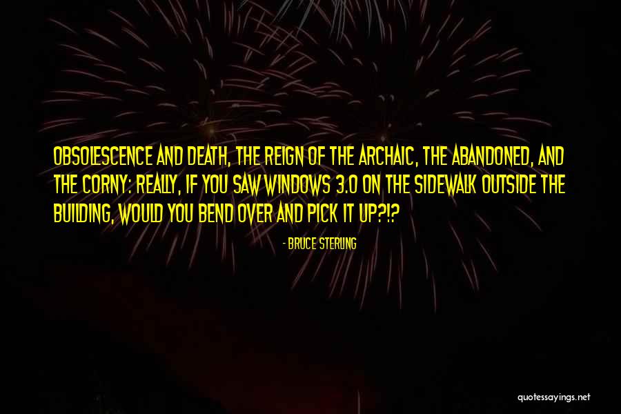 Mayberg Institute Quotes By Bruce Sterling Mayberg Institute Quotes By Bruce Sterling
