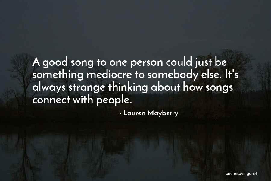 Mayberry Quotes By Lauren Mayberry Mayberry Quotes By Lauren Mayberry