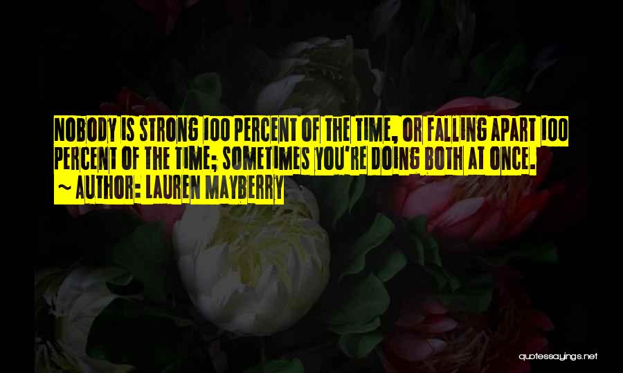 Mayberry Quotes By Lauren Mayberry