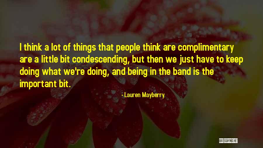 Mayberry Quotes By Lauren Mayberry Mayberry Quotes By Lauren Mayberry