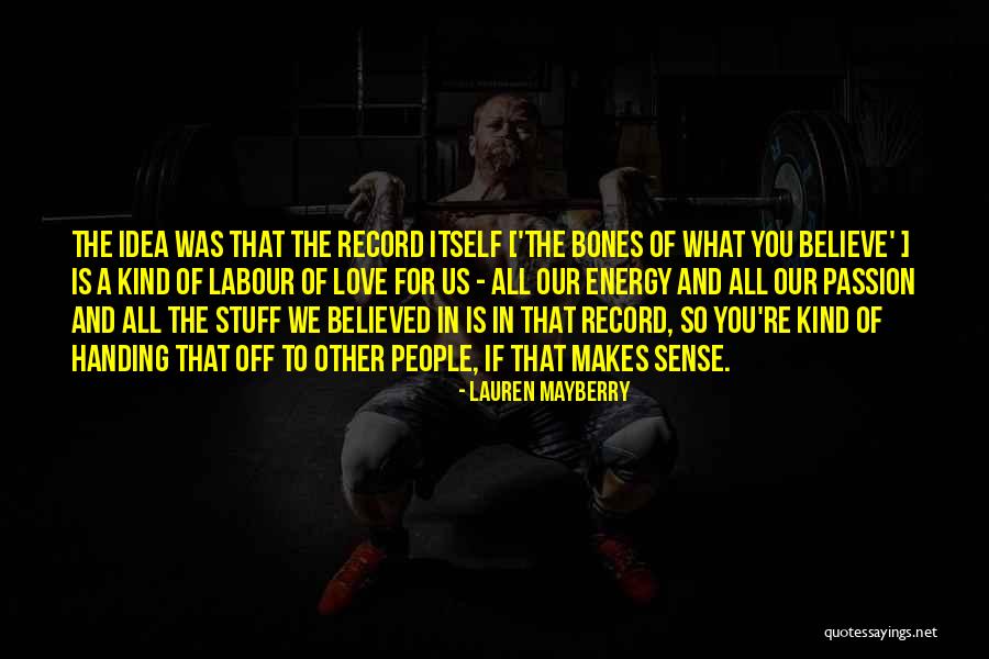 Mayberry Quotes By Lauren Mayberry Mayberry Quotes By Lauren Mayberry