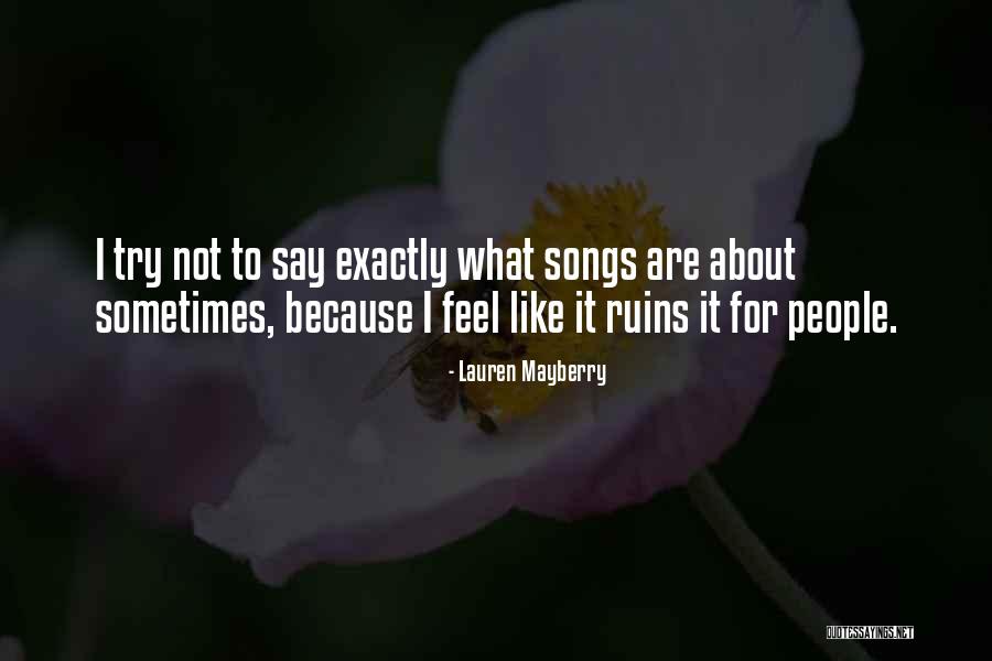 Mayberry Quotes By Lauren Mayberry Mayberry Quotes By Lauren Mayberry