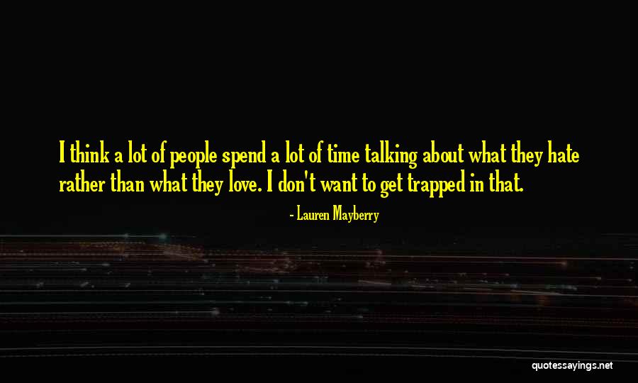 Mayberry Quotes By Lauren Mayberry Mayberry Quotes By Lauren Mayberry