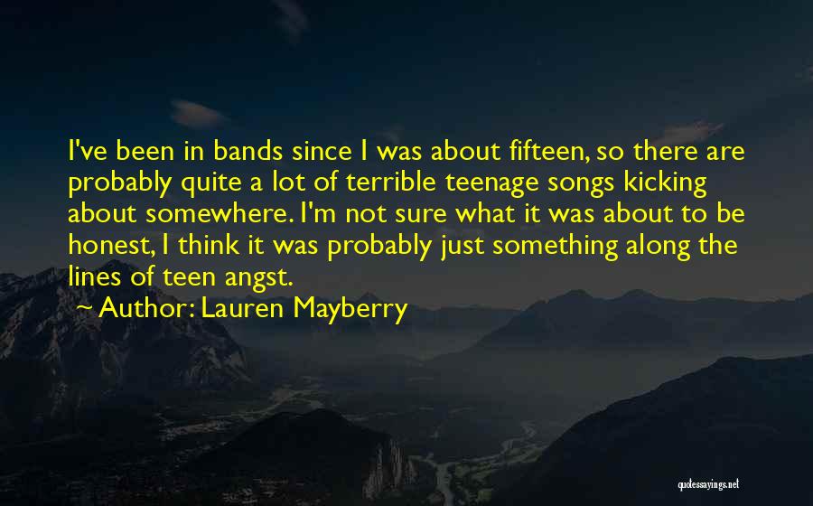 Mayberry Quotes By Lauren Mayberry