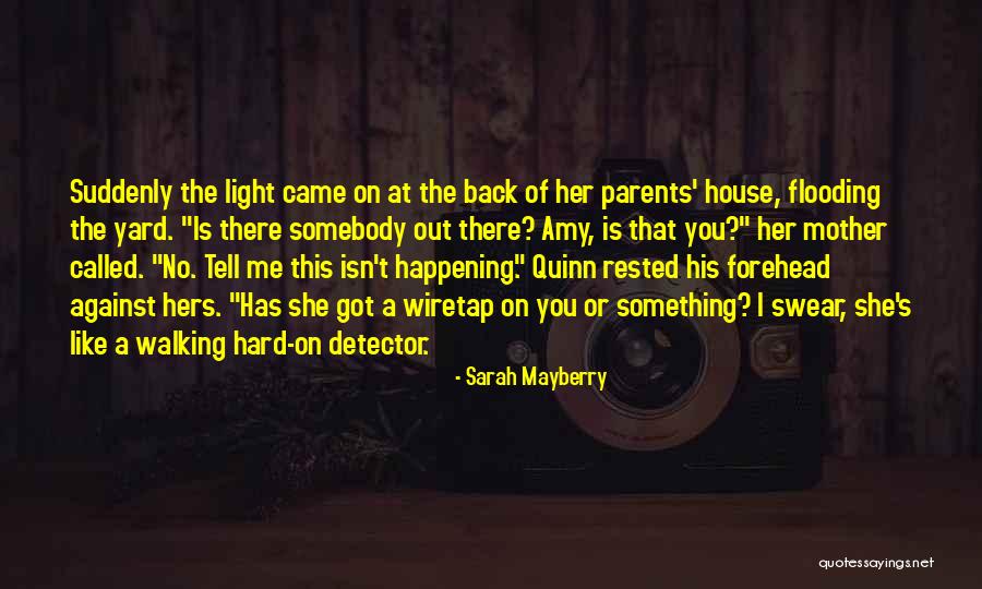 Mayberry Quotes By Sarah Mayberry Mayberry Quotes By Sarah Mayberry