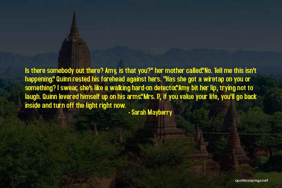Mayberry Quotes By Sarah Mayberry Mayberry Quotes By Sarah Mayberry
